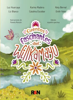 Cuentos fascinantes del Willkamayu